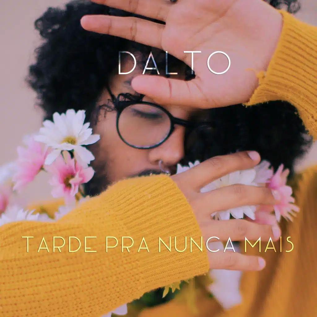 Tarde Pra Nunca Mais