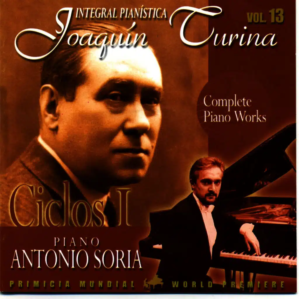 Joaquin Turina Complete Piano Works Vol 13 Ciclos I