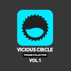 Vicious Circle: Stream Collection, Vol. 1