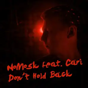 Don't Hold Back (Radio Edit) [feat. Cari]