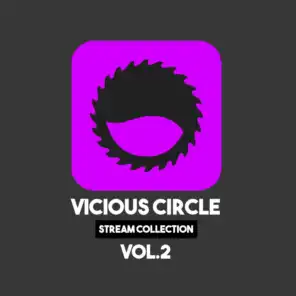 Vicious Circle: Stream Collection, Vol. 2