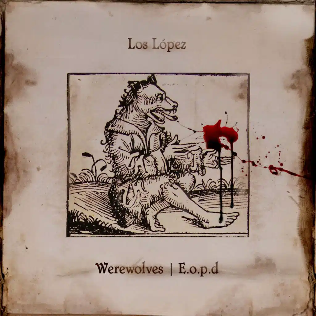 Werewolves / E.O.P.D