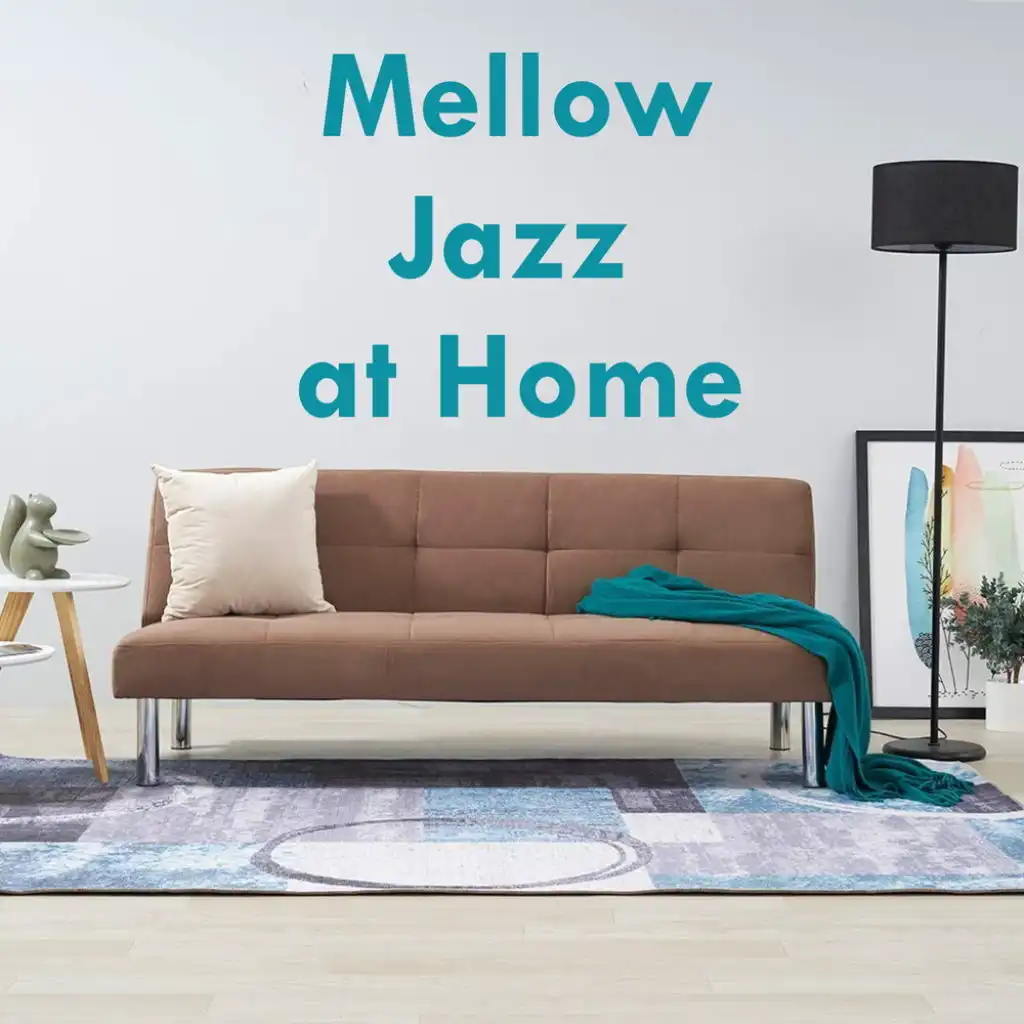 Mellow Jazz at Home