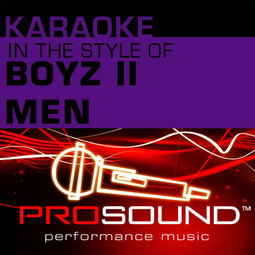 Karaoke - In the Style of Boyz II Men (Professional Performance Tracks)