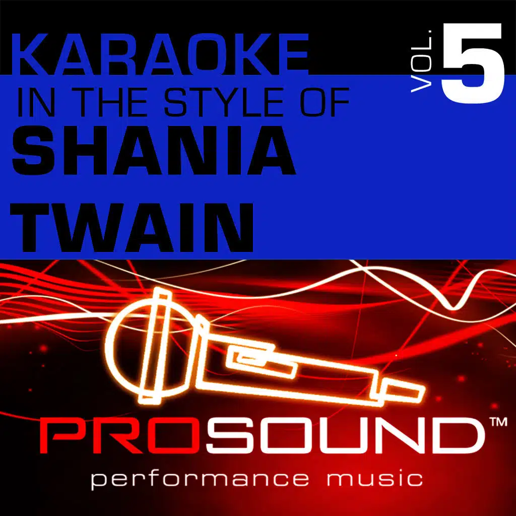 Man! I Feel Like A Woman (Karaoke Lead Vocal Demo)[In the style of Shania Twain]