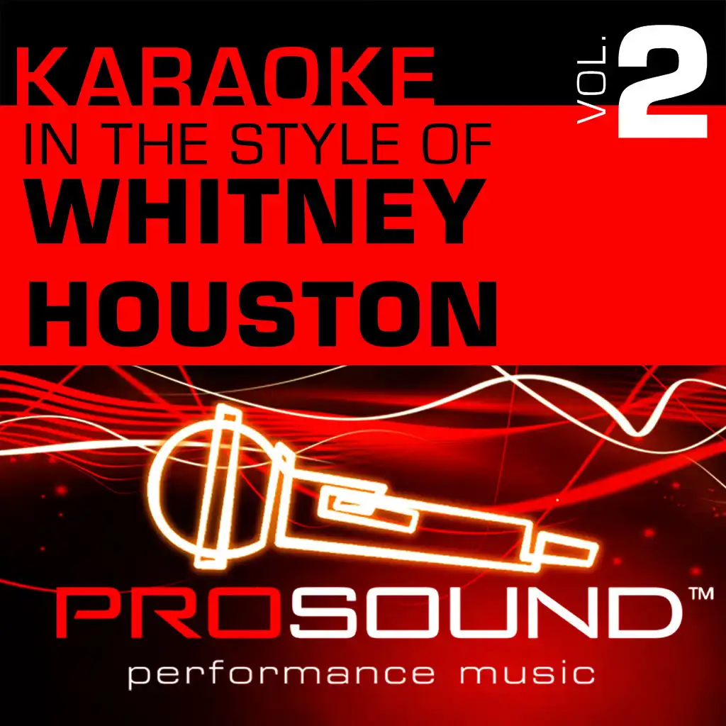 Karaoke - In the Style of Whitney Houston, Vol. 2 (Professional Performance Tracks)