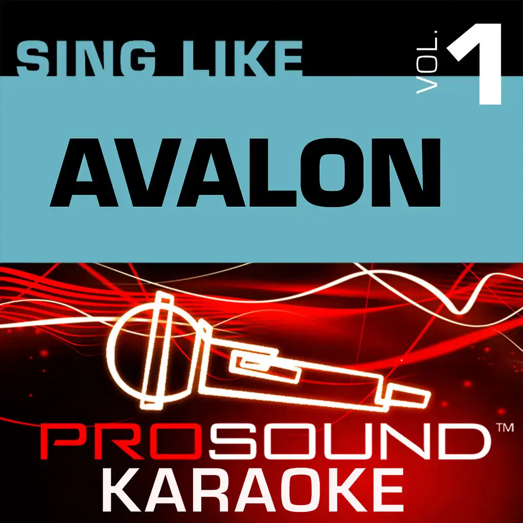 Can't Live A Day (Karaoke with Background Vocals) [In the Style of Avalon]