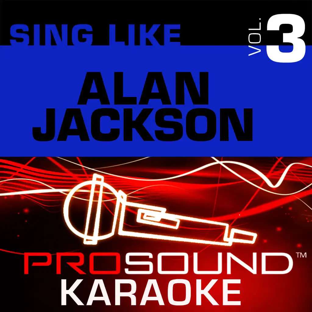 Chattahoochee (Karaoke Lead Vocal Demo) [In the Style of Alan Jackson]