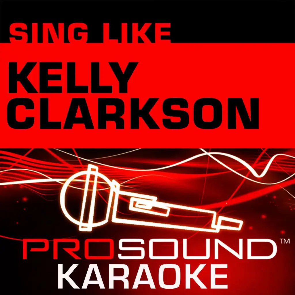 Before Your Love (Karaoke Instrumental Track) [In the Style of Kelly Clarkson]