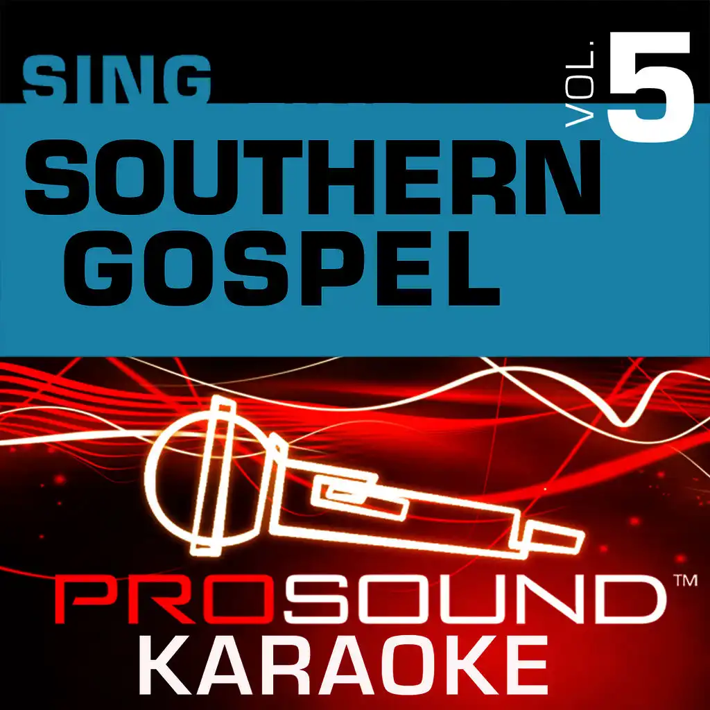 Sing Southern Gospel v.5 (Karaoke Performance Tracks)