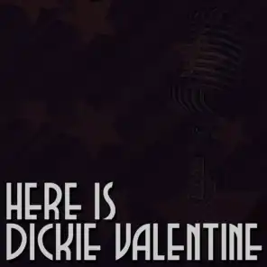 Here Is Dickie Valentine