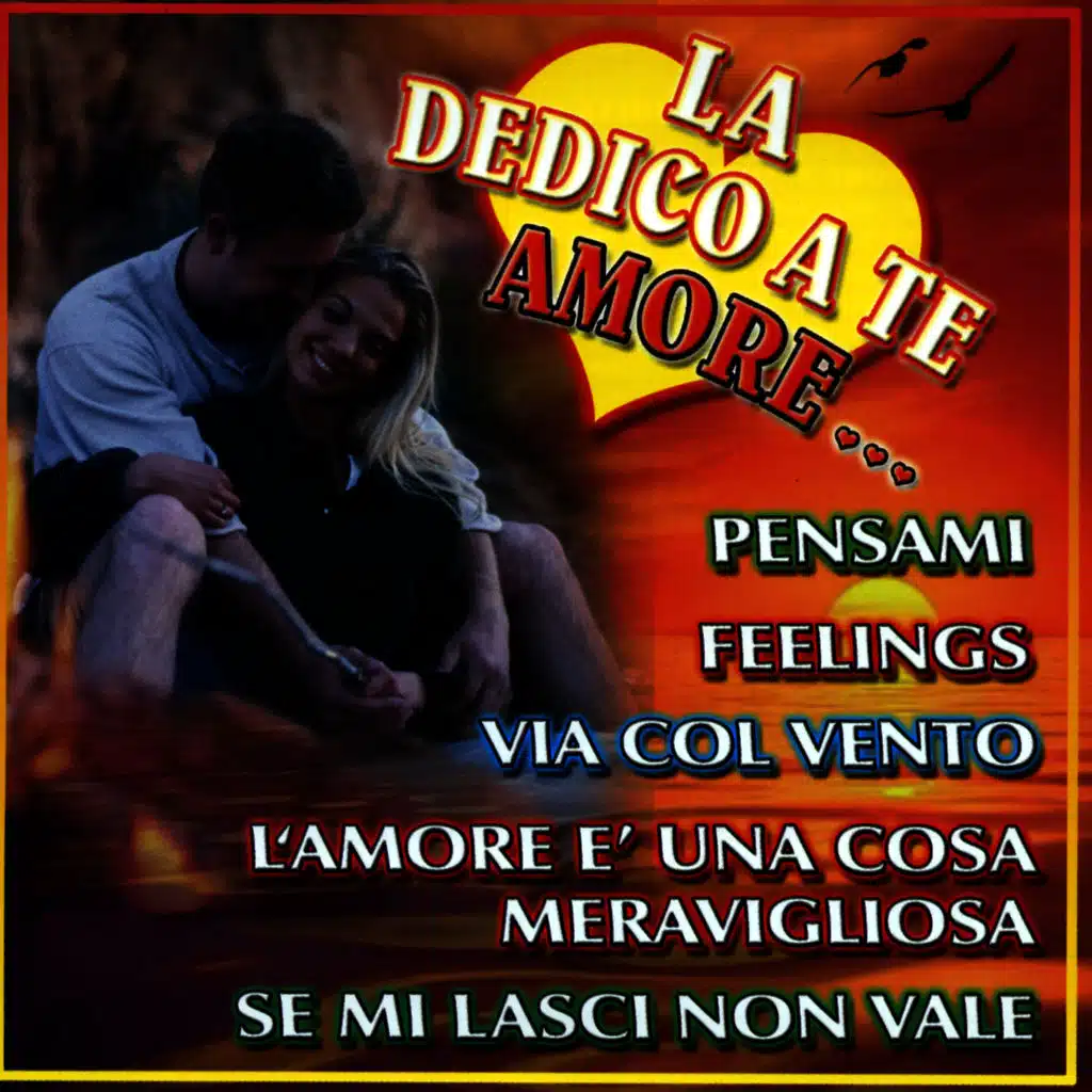 La dedico a te amore ……..