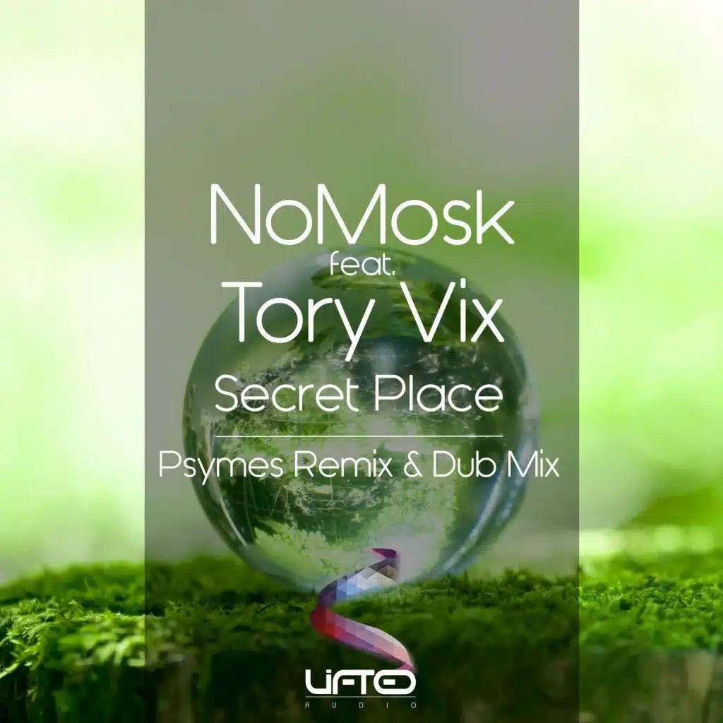Secret Place (Psymes Dub Mix) [feat. Tory Vix]