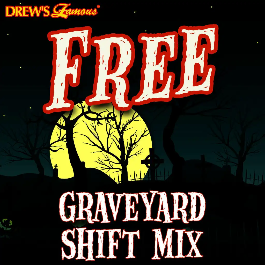 Free (Graveyard Shift Mix)