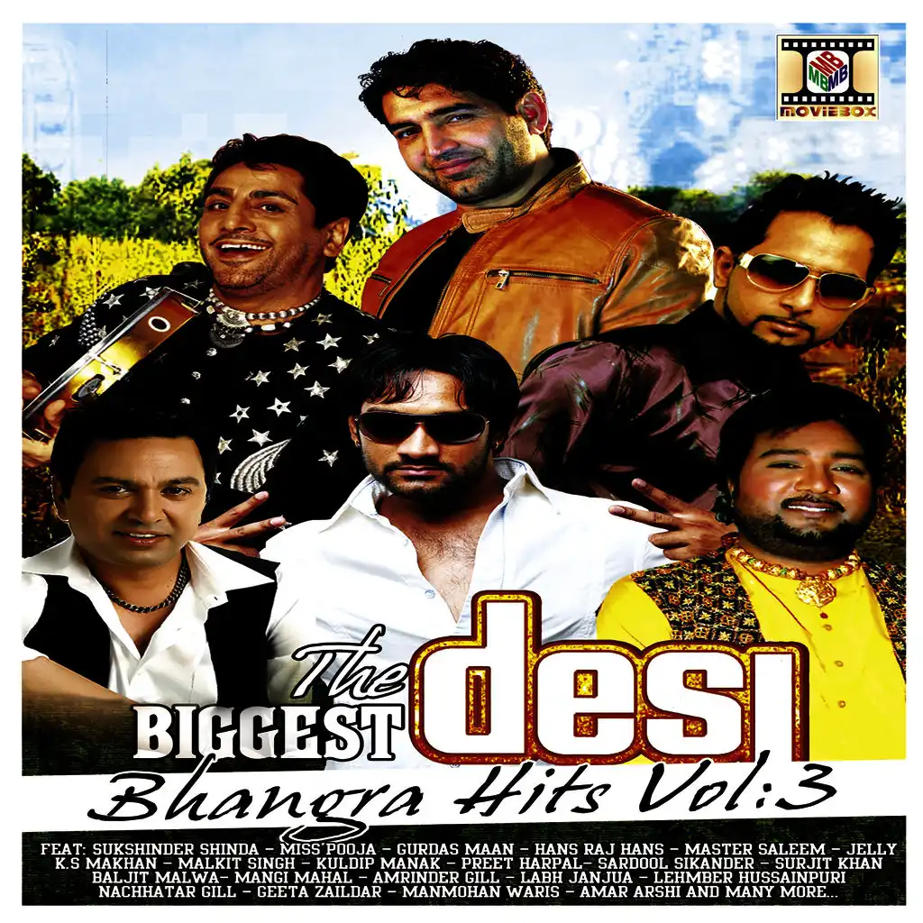 The Biggest Desi Bhangra Hits Vol 3