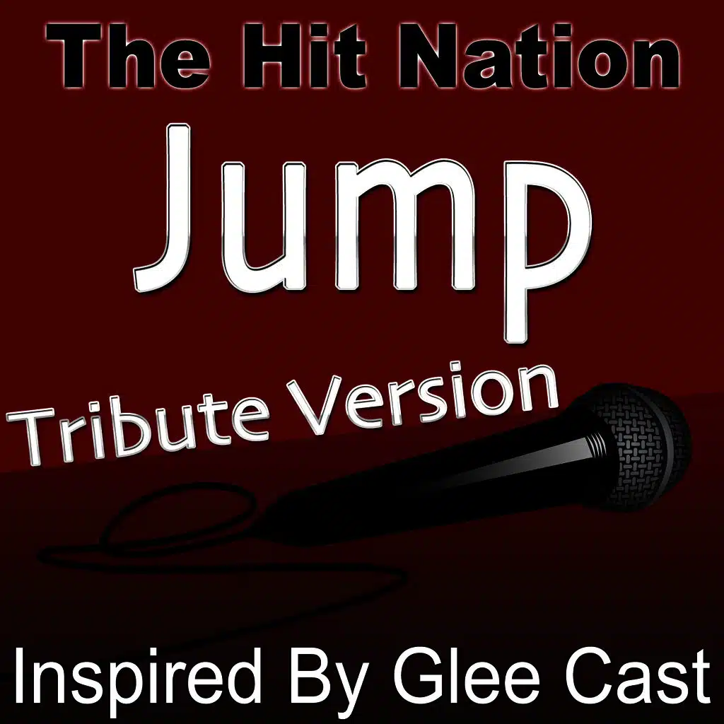 Jump - Glee Cast Tribute Version