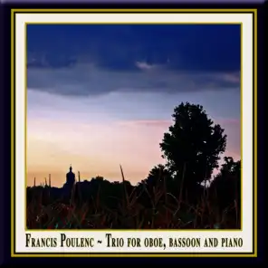 Francis Poulenc - Trio for Oboe, Bassoon & Piano Op. 43 / Trio für Oboe, Fagott & Klavier Opus 43 / Trio pour basson, hautbois et piano