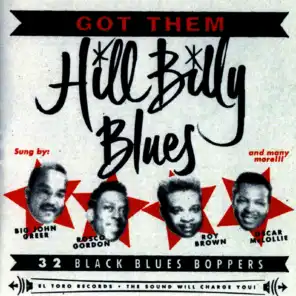 Got Them Hillbilly Blues. 32 Black Blues Boppers