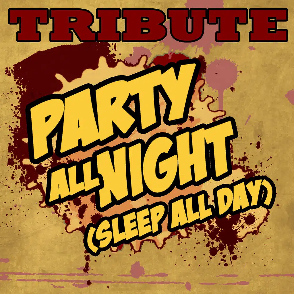 Party All Night (Sleep All Day) (Sean Kingston Tribute)