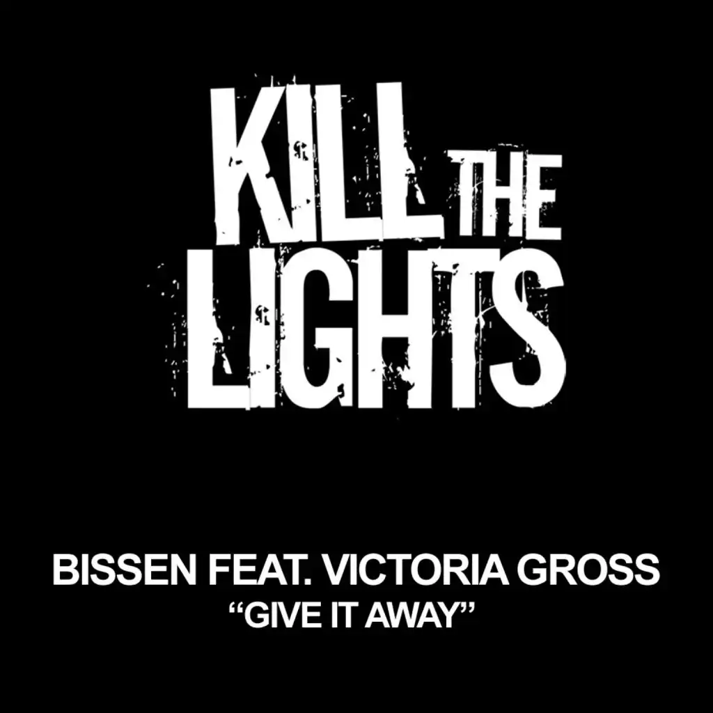 Give It Away (feat. Victoria Gross)