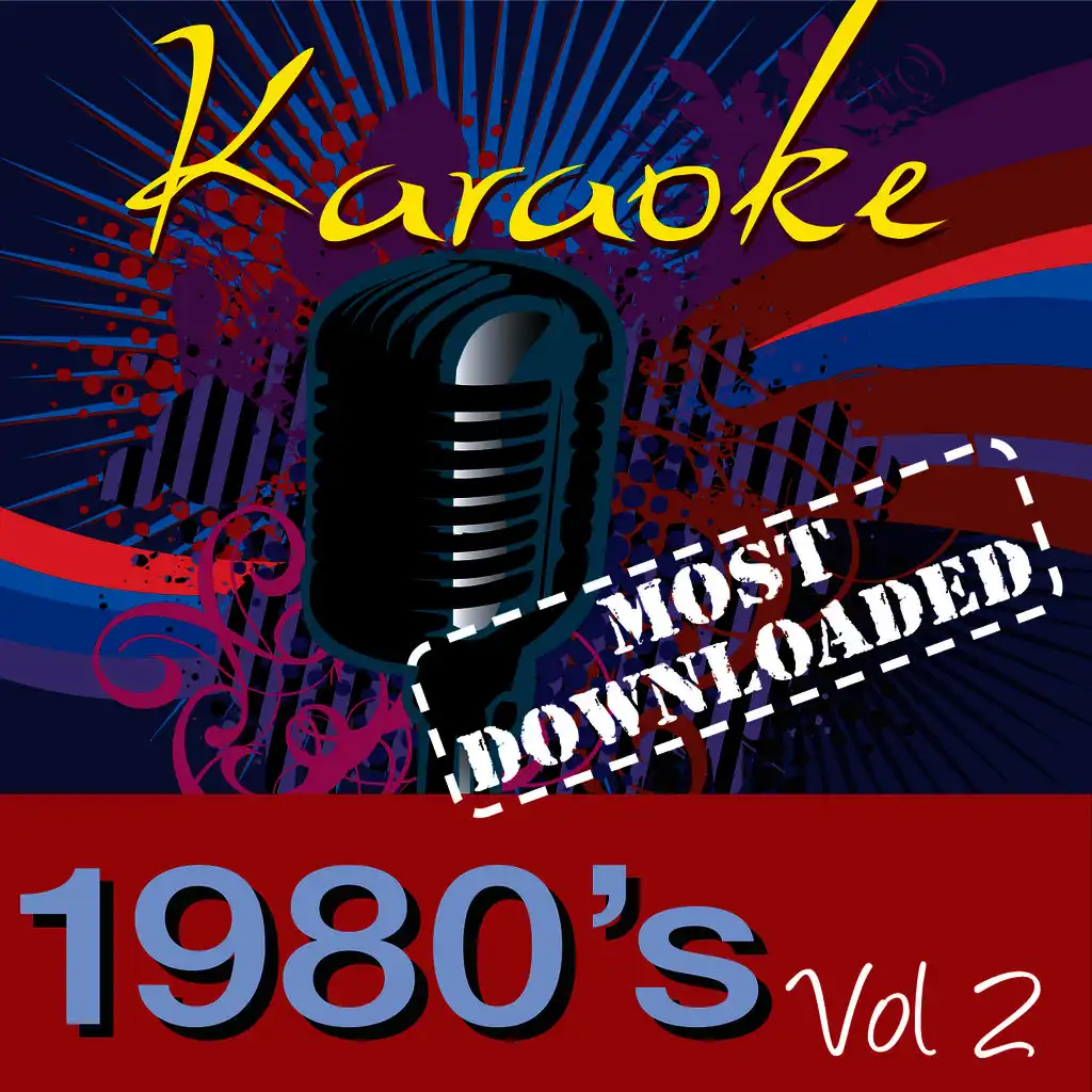 Karaoke - 1980's - Most Downloaded Vol.2