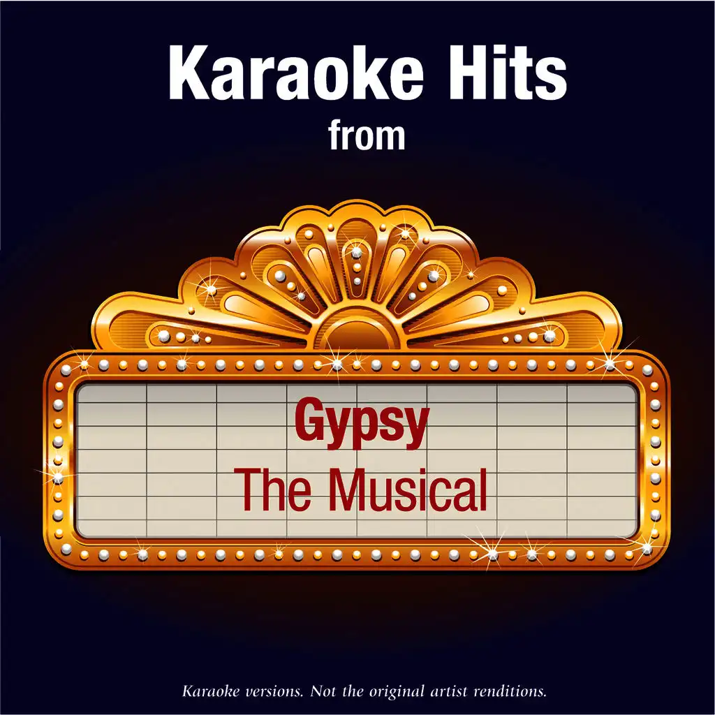 Karaoke Hits from - Gypsy - The Musical