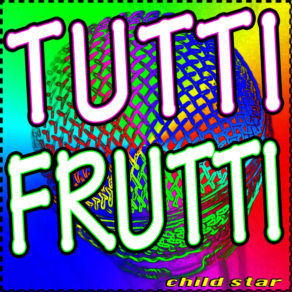Tutti Frutti