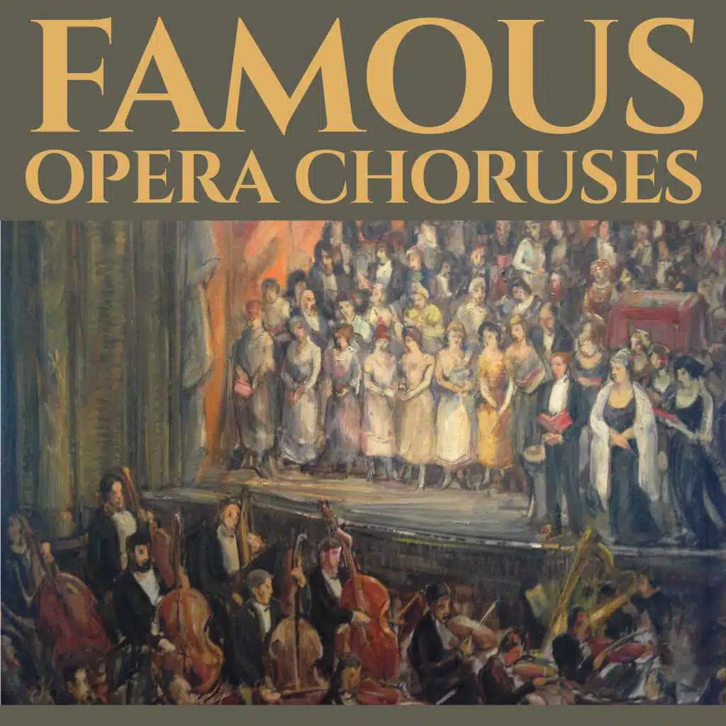 Famous Opera Choruses