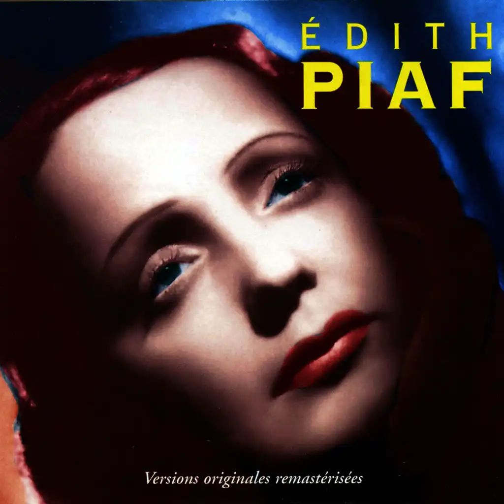 Edith Piaf — Versions originales remastérisées