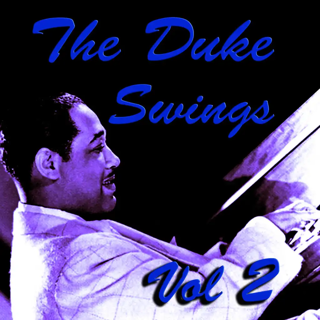 The Duke Swings Vol 2