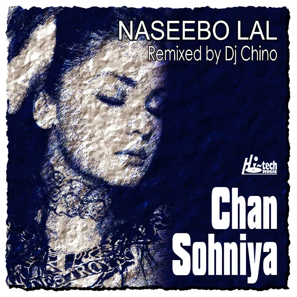 Chan Sohniya (Remix Album)