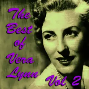 The Best of Vera Lynn Vol 2