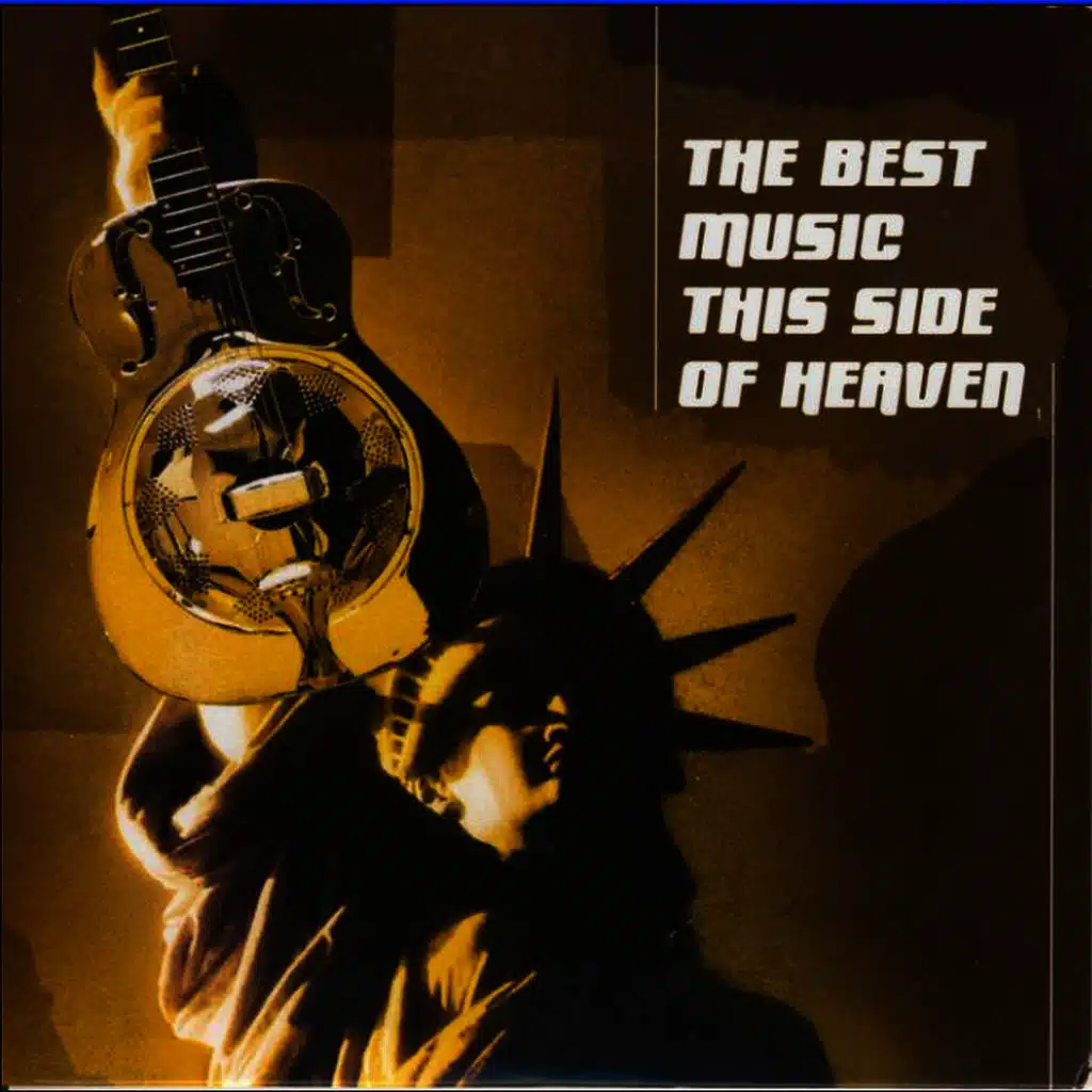 The Best Music This Side Of Heaven