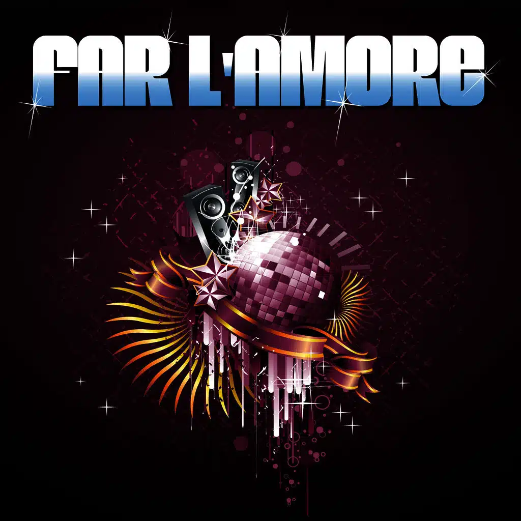 Far L'Amore (made famous by Bob Sinclair feat. Raffaella Carra)