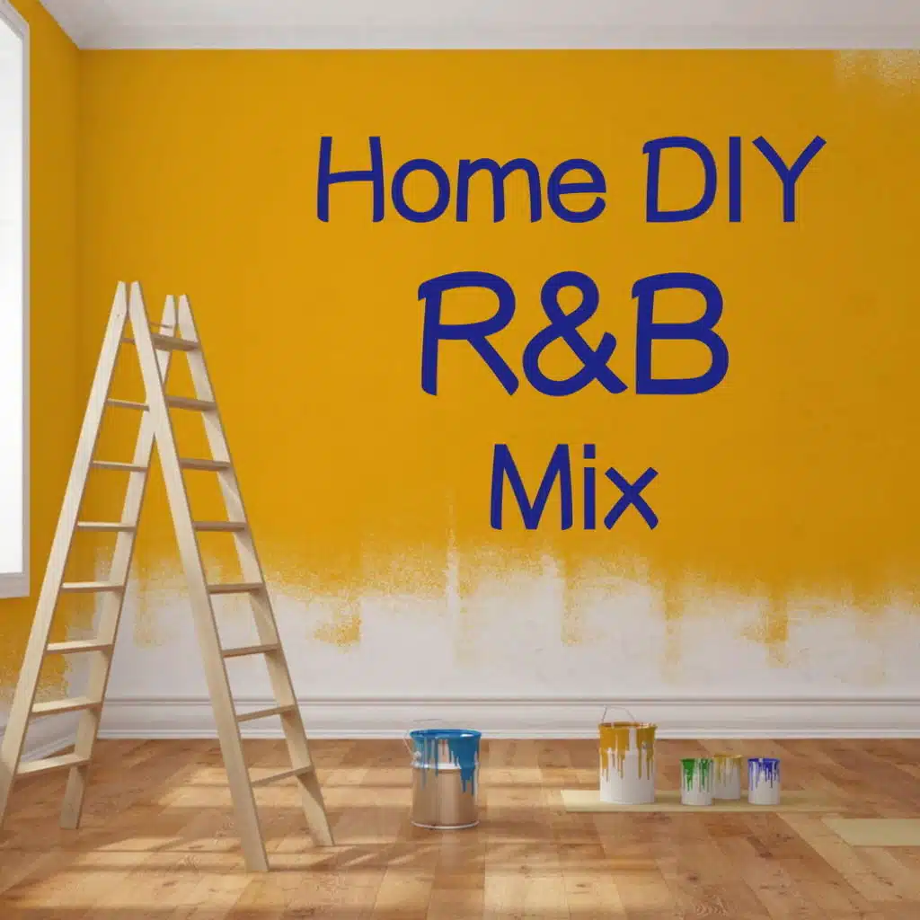 Home DIY R&B Mix