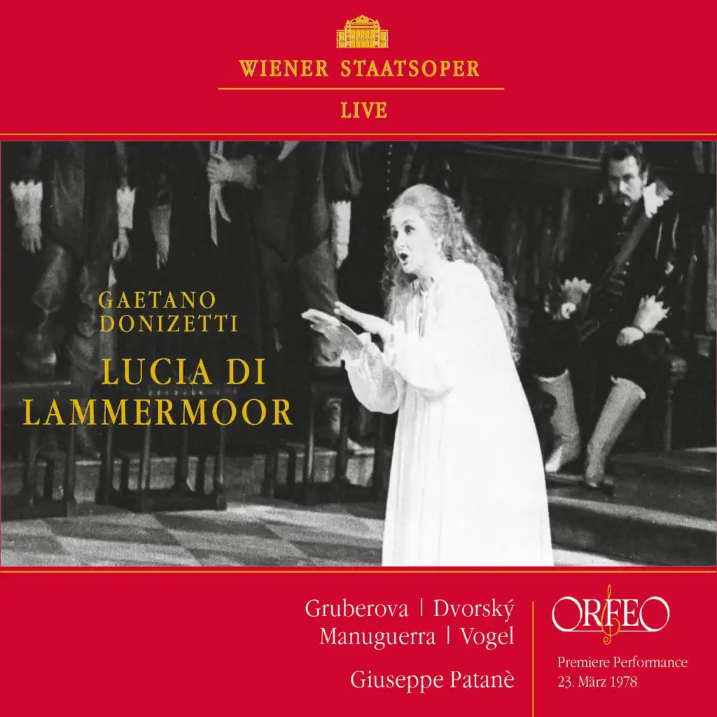 Lucia di Lammermoor, Act I: Regnava nel silenzio - Quando rapito in estasi (Live)