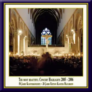 Anniversary Series, Vol. 8: The Most Beautiful Concert Highlights from Maulbronn Monastery, 2005-2006 (Live)