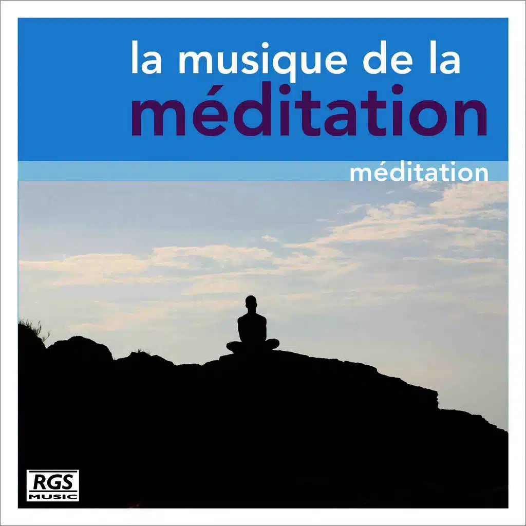 La Musique De La Méditation