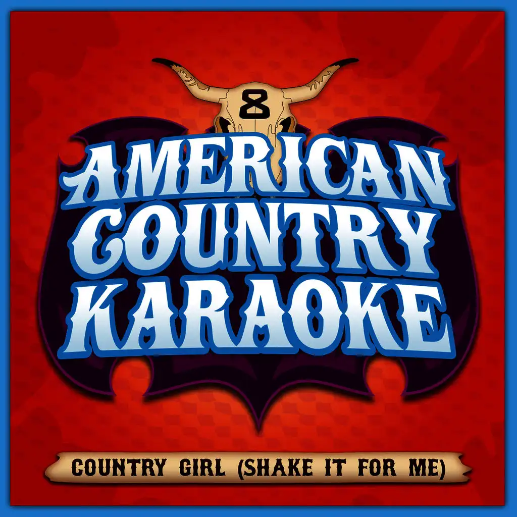 Country Girl (Shake It For Me) - Sing Country Like Luke Bryan - Single