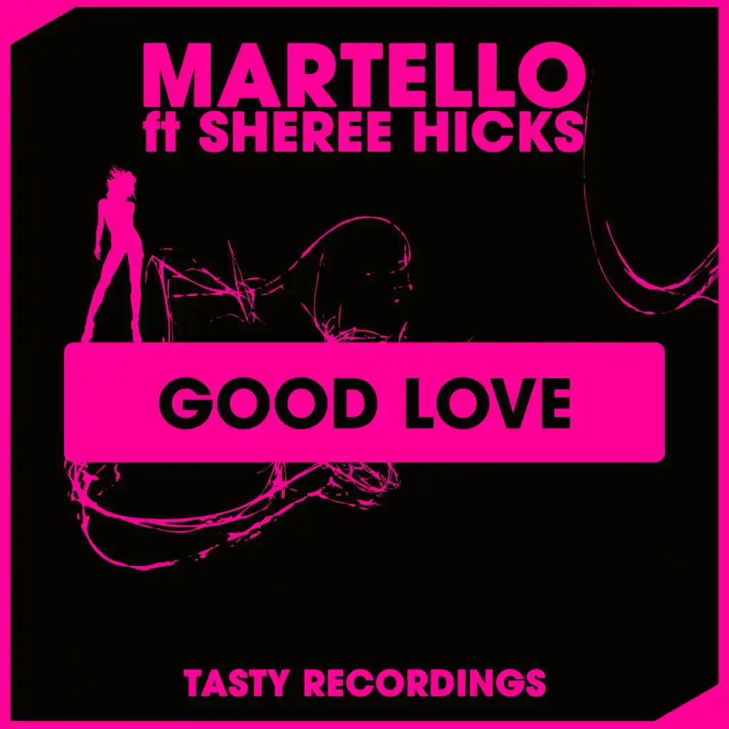 Good Love (feat. Sheree Hicks)