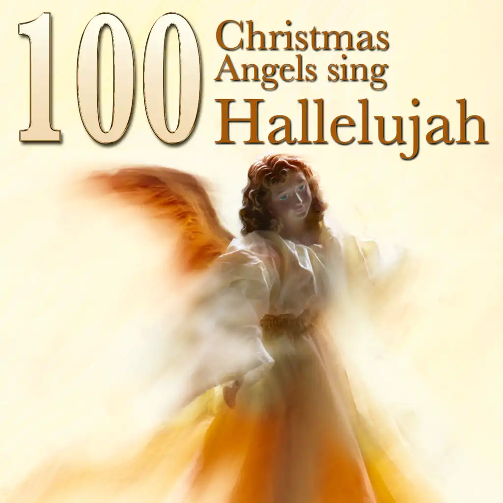 100 Christmas Angels Sing Hallelujah