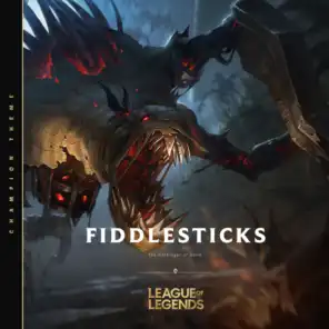 Fiddlesticks, the Harbinger of Doom