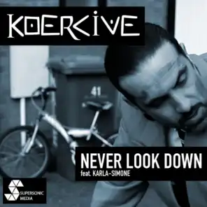 Never Look Down (Louis Anderson Remix) [feat. Karla-Simone]