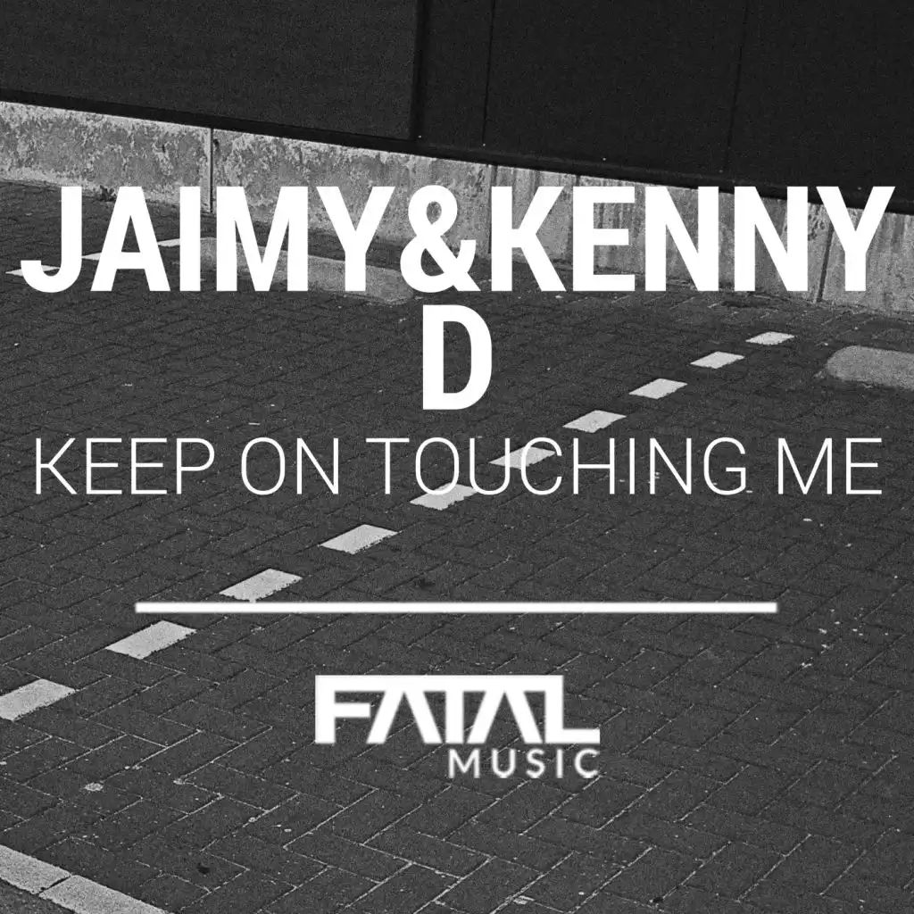 Keep On Touching Me (2015 Rework)