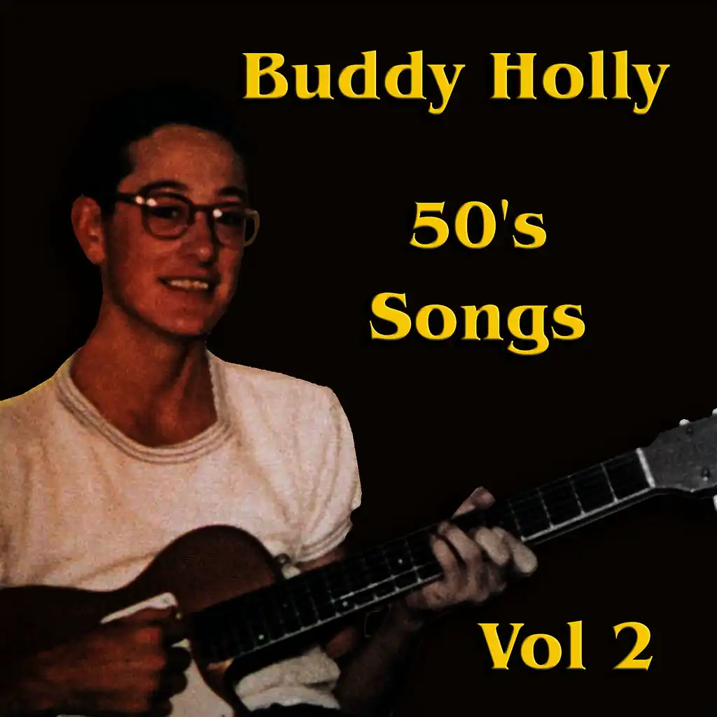 Buddy Holly 50's Songs, Vol. 2