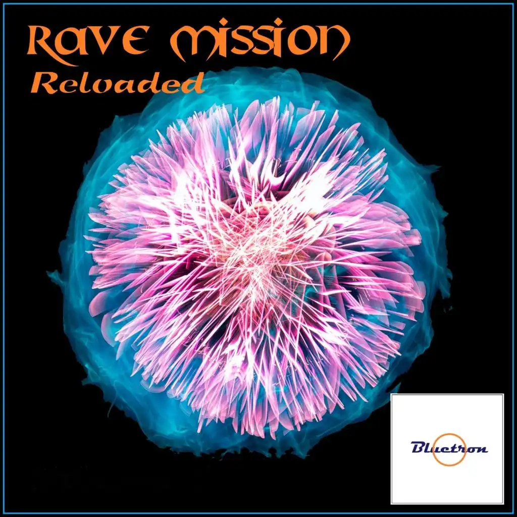 Rave Mission Reloaded