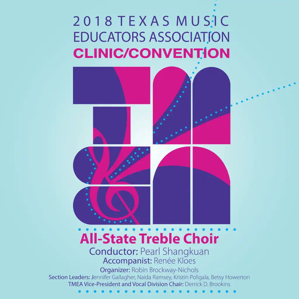 2018 Texas Music Educators Association (TMEA): All-State Treble Choir [Live]