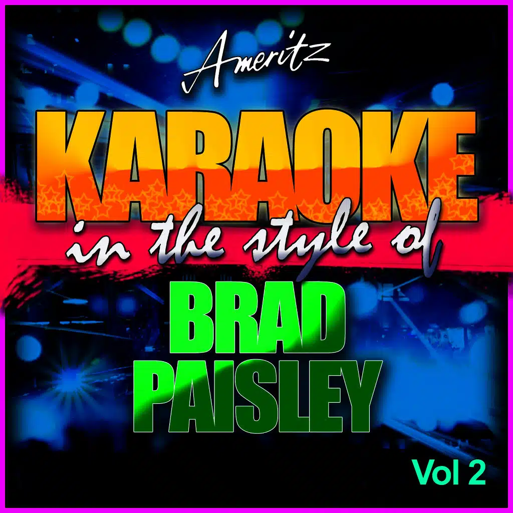 Karaoke - Brad Paisley Vol. 2