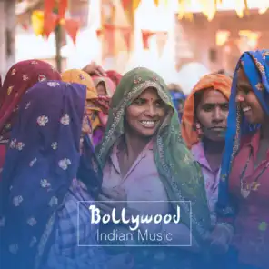Bollywood - Indian Music