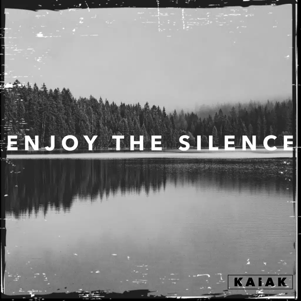 Enjoy the Silence